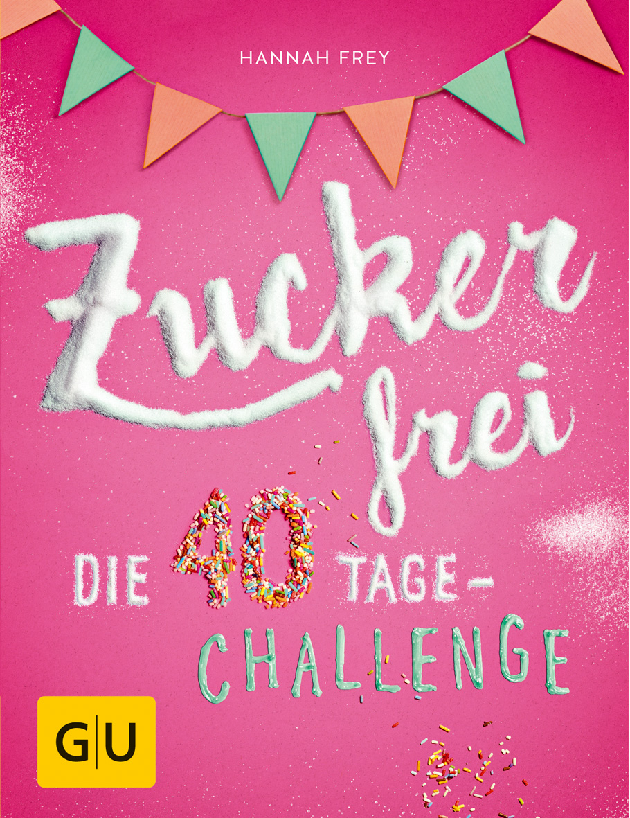 Projekt Zuckerfrei Challenge Hannah Frey