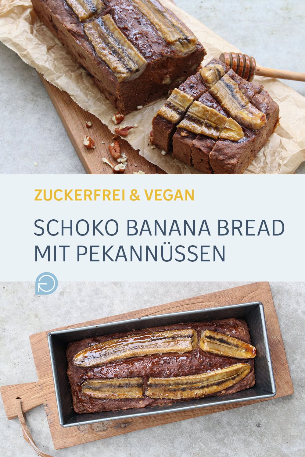 Rezept » Banana Bread / Bananenbrot ohne Zucker Rezept » Banana Bread / Bananenbrot ohne Zucker