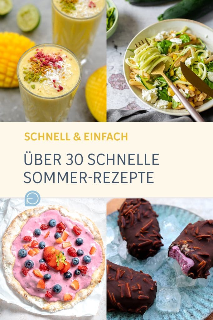 Über 30 schnelle und gesunde Sommer-Rezepte (Rezeptsammlung)
