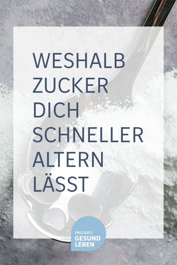 Weshalb Zucker dich schneller altern lässt