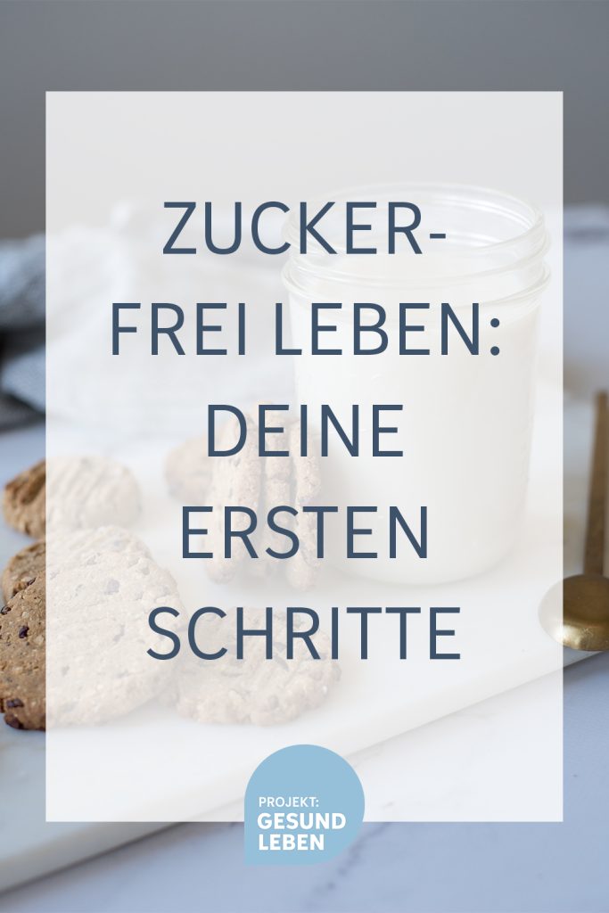 Zuckerfrei leben: Deine ersten (oder nächsten) Schritte | Zuckerfrei leben: Deine ersten (oder nächsten) Schritte