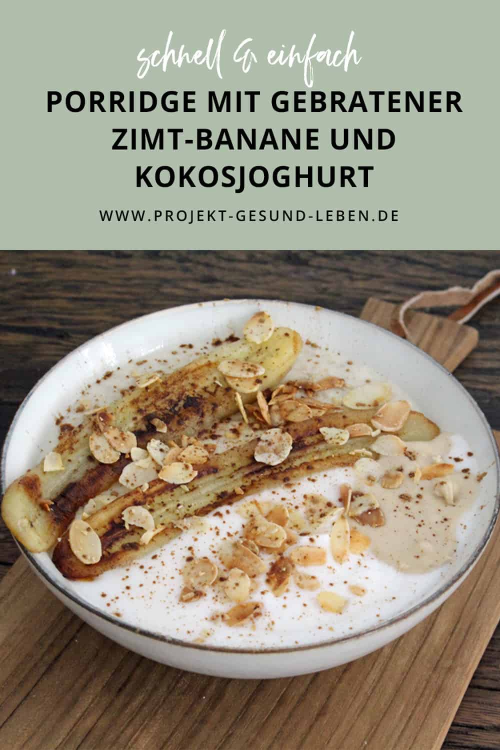 Rezept: Porridge mit gebratener Zimt-Banane | Projekt: Gesund leben