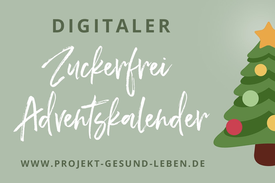 Zuckerfrei Adventskalender 2020